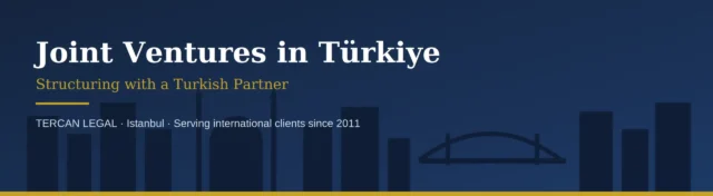 Joint ventures in Türkiye — shareholders agreement and exit guide 2026.